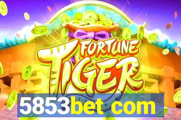 5853bet com